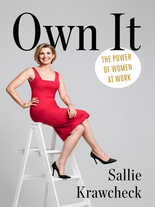 Title details for Own It by Sallie Krawcheck - Available